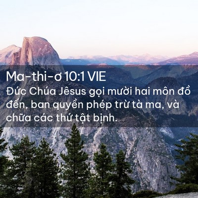 Picture 02 - Ma-thi-ơ 10:1 VIE - Đức Chúa Jêsus gọi mười hai môn đồ - Bible Verse Picture