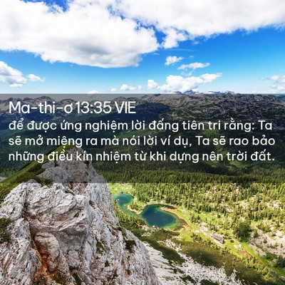 Picture 02 - Ma-thi-ơ 13:35 VIE - để được ứng nghiệm lời đấng tiên - Bible Verse Picture