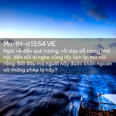 Picture 02 - Ma-thi-ơ 13:54 VIE - Ngài về đến quê hương, rồi dạy dỗ - Bible Verse Picture