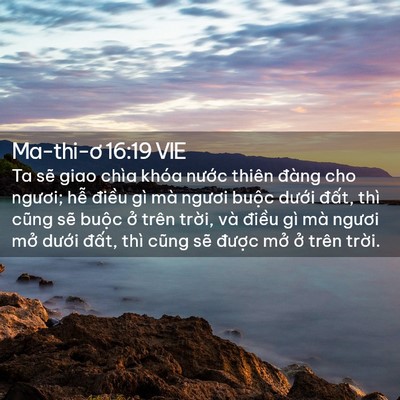 Picture 02 - Ma-thi-ơ 16:19 VIE - Ta sẽ giao chìa khóa nước thiên đàng - Bible Verse Picture