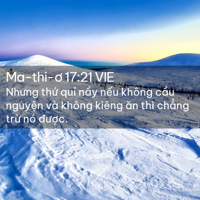 Picture 02 - Ma-thi-ơ 17:21 VIE - Nhưng thứ quỉ nầy nếu không cầu - Bible Verse Picture