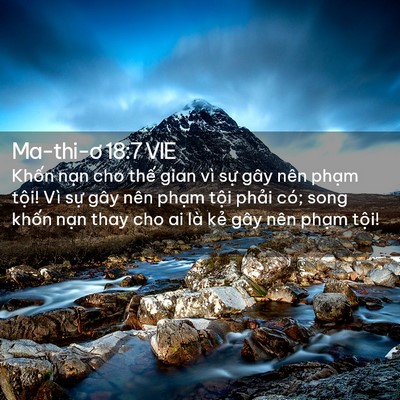 Picture 02 - Ma-thi-ơ 18:7 VIE - Khốn nạn cho thế gian vì sự gây nên - Bible Verse Picture