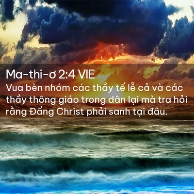 Picture 02 - Ma-thi-ơ 2:4 VIE - Vua bèn nhóm các thầy tế lễ cả và - Bible Verse Picture