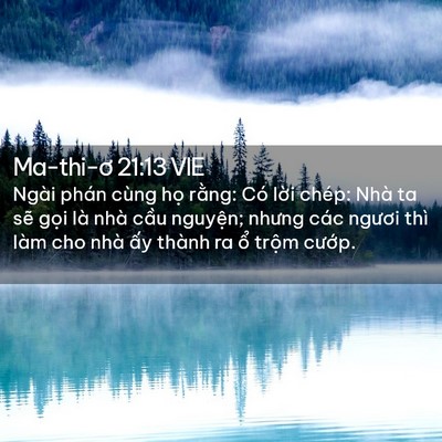 Picture 02 - Ma-thi-ơ 21:13 VIE - Ngài phán cùng họ rằng: Có lời chép: - Bible Verse Picture