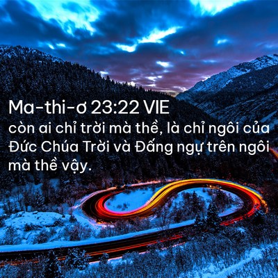 Picture 02 - Ma-thi-ơ 23:22 VIE - còn ai chỉ trời mà thề, là chỉ ngôi - Bible Verse Picture