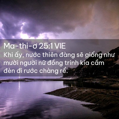 Picture 02 - Ma-thi-ơ 25:1 VIE - Khi ấy, nước thiên đàng sẽ giống như - Bible Verse Picture