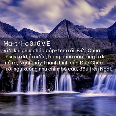 Picture 02 - Ma-thi-ơ 3:16 VIE - Vừa khi chịu phép báp-tem rồi, Đức - Bible Verse Picture