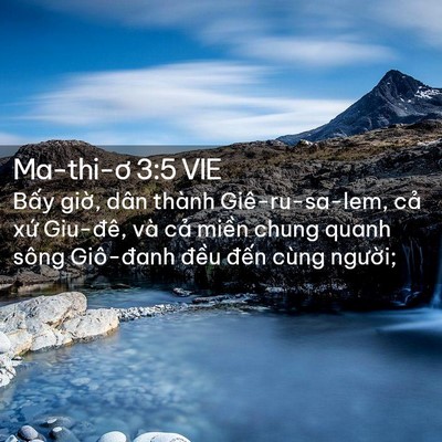 Picture 02 - Ma-thi-ơ 3:5 VIE - Bấy giờ, dân thành Giê-ru-sa-lem, cả - Bible Verse Picture