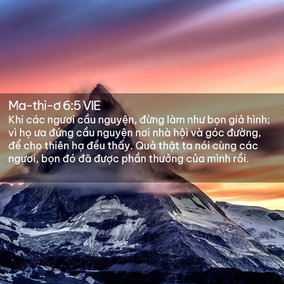 Picture 02 - Ma-thi-ơ 6:5 VIE - Khi các ngươi cầu nguyện, đừng làm - Bible Verse Picture