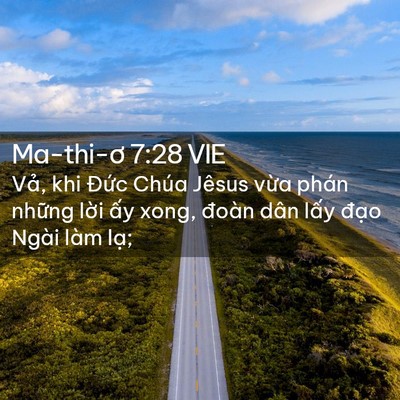 Picture 02 - Ma-thi-ơ 7:28 VIE - Vả, khi Đức Chúa Jêsus vừa phán những - Bible Verse Picture