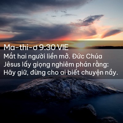 Picture 02 - Ma-thi-ơ 9:30 VIE - Mắt hai người liền mở. Đức Chúa - Bible Verse Picture