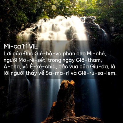 Picture 02 - Mi-ca 1:1 VIE - Lời của Đức Giê-hô-va phán cho Mi-chê, - Bible Verse Picture