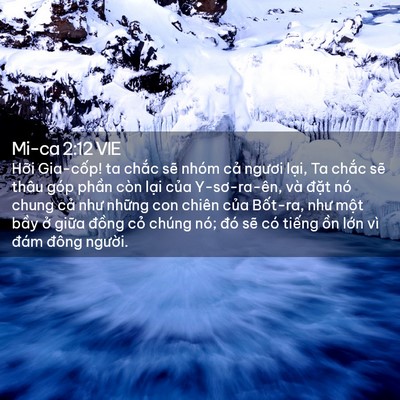 Picture 02 - Mi-ca 2:12 VIE - Hỡi Gia-cốp! ta chắc sẽ nhóm cả - Bible Verse Picture