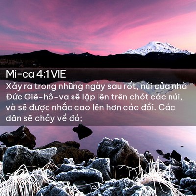 Picture 02 - Mi-ca 4:1 VIE - Xảy ra trong những ngày sau rốt, núi - Bible Verse Picture