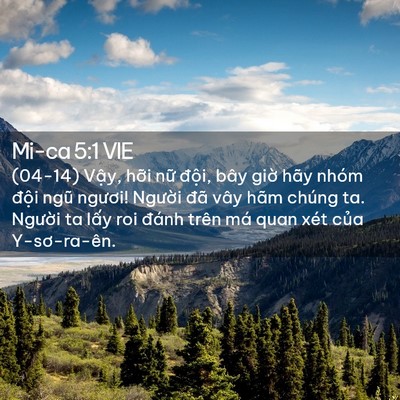 Picture 02 - Mi-ca 5:1 VIE - (04-14) Vậy, hỡi nữ đội, bây giờ hãy - Bible Verse Picture