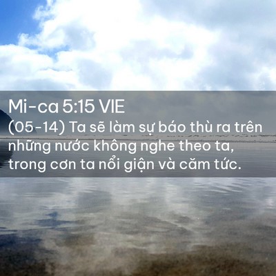 Picture 02 - Mi-ca 5:15 VIE - (05-14) Ta sẽ làm sự báo thù ra trên - Bible Verse Picture