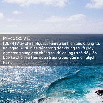 Picture 02 - Mi-ca 5:5 VIE - (05-4) Aáy chính Ngài sẽ làm sự bình an - Bible Verse Picture