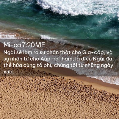 Picture 02 - Mi-ca 7:20 VIE - Ngài sẽ làm ra sự chân thật cho - Bible Verse Picture