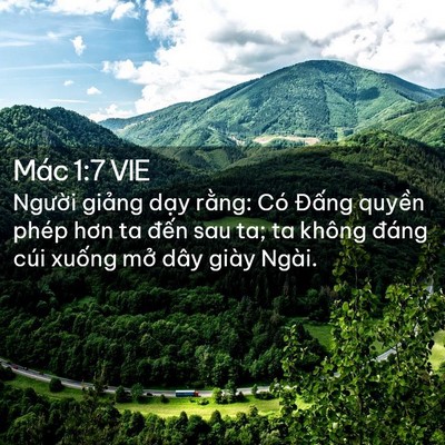 Picture 02 - Mác 1:7 VIE - Người giảng dạy rằng: Có Đấng - Bible Verse Picture