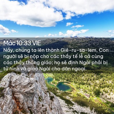 Picture 02 - Mác 10:33 VIE - Nầy, chúng ta lên thành Giê-ru-sa-lem, Con - Bible Verse Picture