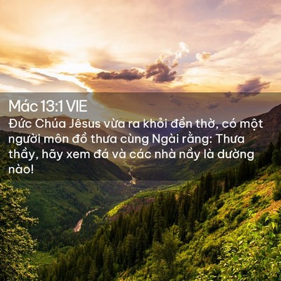 Picture 02 - Mác 13:1 VIE - Đức Chúa Jêsus vừa ra khỏi đền thờ, - Bible Verse Picture