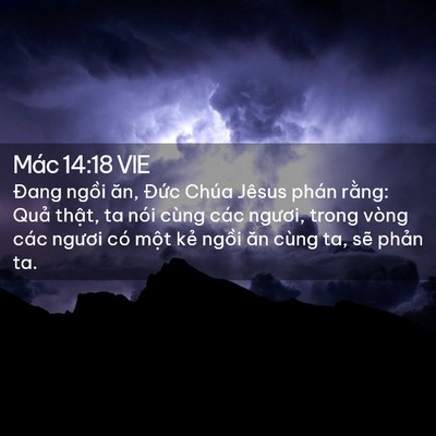 Picture 02 - Mác 14:18 VIE - Đang ngồi ăn, Đức Chúa Jêsus phán - Bible Verse Picture