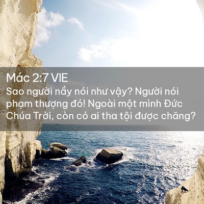 Picture 02 - Mác 2:7 VIE - Sao người nầy nói như vậy? Người nói - Bible Verse Picture