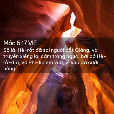 Picture 02 - Mác 6:17 VIE - Số là, Hê-rốt đã sai người bắt - Bible Verse Picture