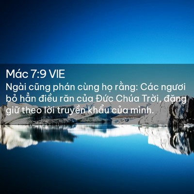 Picture 02 - Mác 7:9 VIE - Ngài cũng phán cùng họ rằng: Các ngươi - Bible Verse Picture
