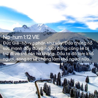 Picture 02 - Na-hum 1:12 VIE - Đức Giê-hô-va phán như vầy: Dầu chúng - Bible Verse Picture