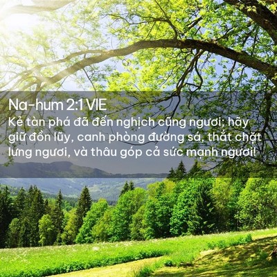 Picture 02 - Na-hum 2:1 VIE - Kẻ tàn phá đã đến nghịch cũng - Bible Verse Picture