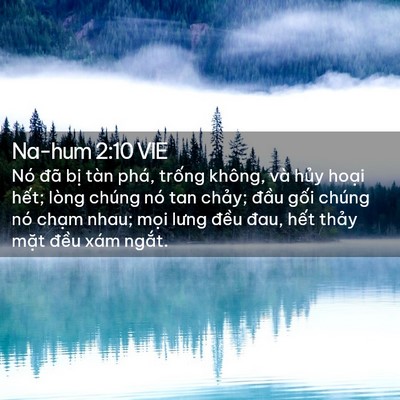 Picture 02 - Na-hum 2:10 VIE - Nó đã bị tàn phá, trống không, và - Bible Verse Picture
