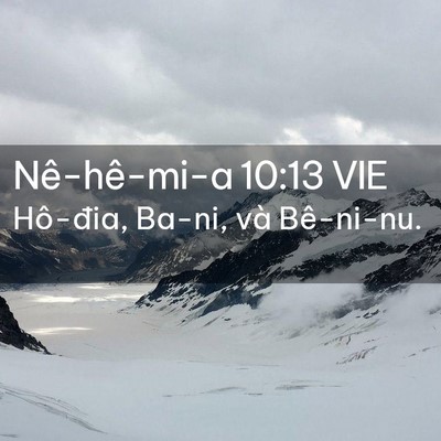 Picture 02 - Nê-hê-mi-a 10:13 VIE - Hô-đia, Ba-ni, và - Bible Verse Picture
