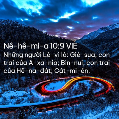 Picture 02 - Nê-hê-mi-a 10:9 VIE - Những người Lê-vi là: Giê-sua, con trai - Bible Verse Picture