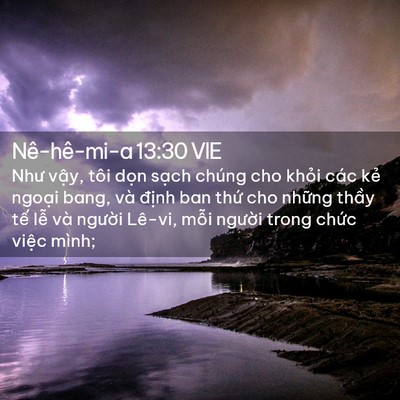 Picture 02 - Nê-hê-mi-a 13:30 VIE - Như vậy, tôi dọn sạch chúng cho khỏi - Bible Verse Picture