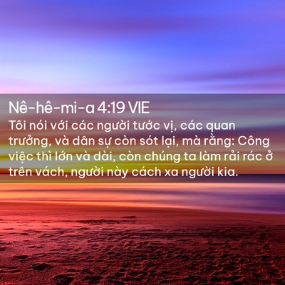 Picture 02 - Nê-hê-mi-a 4:19 VIE - Tôi nói với các người tước vị, các - Bible Verse Picture