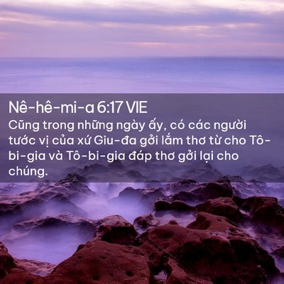Picture 02 - Nê-hê-mi-a 6:17 VIE - Cũng trong những ngày ấy, có các người - Bible Verse Picture
