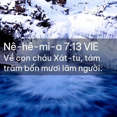 Picture 02 - Nê-hê-mi-a 7:13 VIE - Về con cháu Xát-tu, tám trăm bốn mươi - Bible Verse Picture