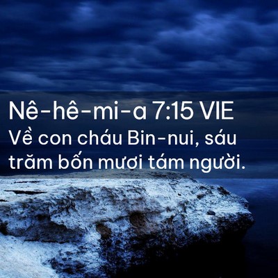 Picture 02 - Nê-hê-mi-a 7:15 VIE - Về con cháu Bin-nui, sáu trăm bốn mươi - Bible Verse Picture