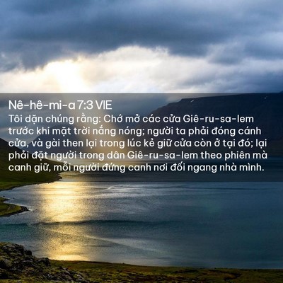 Picture 02 - Nê-hê-mi-a 7:3 VIE - Tôi dặn chúng rằng: Chớ mở các cửa - Bible Verse Picture