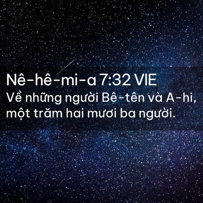 Picture 02 - Nê-hê-mi-a 7:32 VIE - Về những người Bê-tên và A-hi, một - Bible Verse Picture
