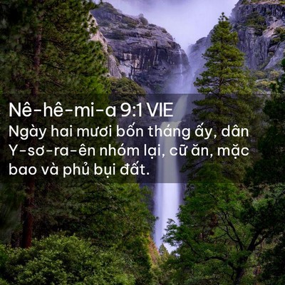Picture 02 - Nê-hê-mi-a 9:1 VIE - Ngày hai mươi bốn tháng ấy, dân - Bible Verse Picture