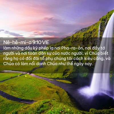 Picture 02 - Nê-hê-mi-a 9:10 VIE - làm những dấu kỳ phép lạ nơi - Bible Verse Picture