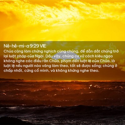 Picture 02 - Nê-hê-mi-a 9:29 VIE - Chúa cũng làm chứng nghịch cùng chúng, - Bible Verse Picture