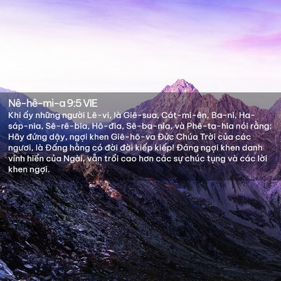Picture 02 - Nê-hê-mi-a 9:5 VIE - Khi ấy những người Lê-vi, là Giê-sua, - Bible Verse Picture