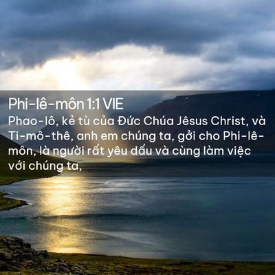 Picture 02 - Phi-lê-môn 1:1 VIE - Phao-lô, kẻ tù của Đức Chúa Jêsus - Bible Verse Picture