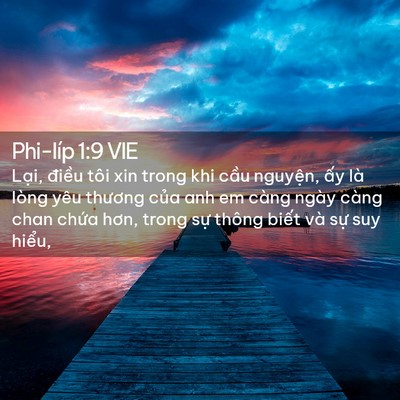 Picture 02 - Phi-líp 1:9 VIE - Lại, điều tôi xin trong khi cầu nguyện, - Bible Verse Picture