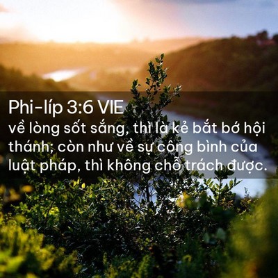 Picture 02 - Phi-líp 3:6 VIE - về lòng sốt sắng, thì là kẻ bắt bớ - Bible Verse Picture