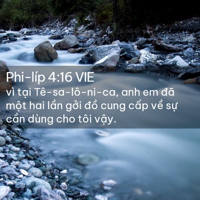 Picture 02 - Phi-líp 4:16 VIE - vì tại Tê-sa-lô-ni-ca, anh em đã một hai - Bible Verse Picture