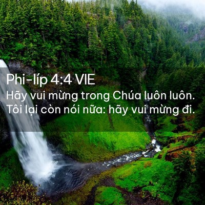 Picture 02 - Phi-líp 4:4 VIE - Hãy vui mừng trong Chúa luôn luôn. Tôi - Bible Verse Picture